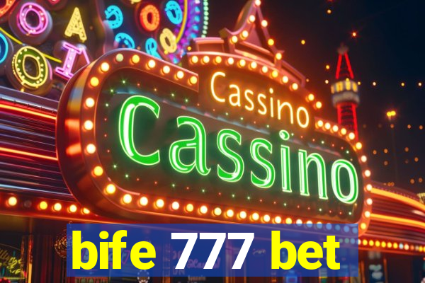 bife 777 bet